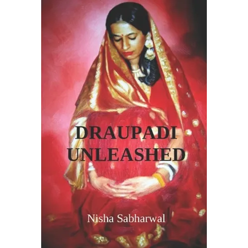 Draupadi Unleashed - Paperback