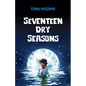 Seventeen Dry Seasons - Paperback