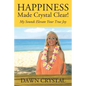 HAPPINESS Made Crystal Clear! My Sounds Elevate Your True Joy - Paperback