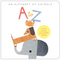 A to Z: An Alphabet of Animals: An Alphabet of Animals - Board Book