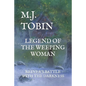 Legend of the Weeping Woman: Reiner's Battle with the Darkness - Paperback