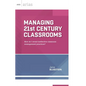 Managing 21st Century Classrooms: How Do I Avoid Ineffective Classroom Management Practices? - Paperback