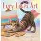 Lucy Loves Art - Hardcover