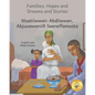 Families: Hopes and Dreams and Stories in English and Afaan Oromo - Paperback
