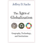 The Ages of Globalization: Geography, Technology, and Institutions - Hardcover