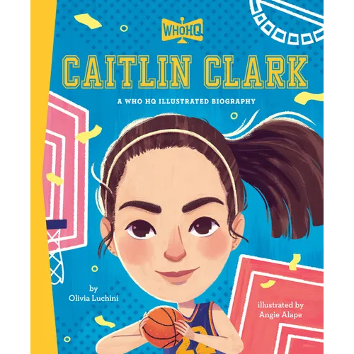 Caitlin Clark: A Who HQ Illustrated Biography - Hardcover