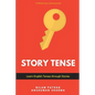 Story Tense: Learn English Tenses Through Stories - Paperback