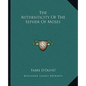 The Authenticity of the Sepher of Moses - Paperback