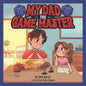 My Dad the Game Master - Paperback