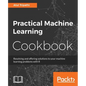 Practical Machine Learning Cookbook - Paperback