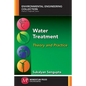 Water Treatment: Theory and Practice - Paperback