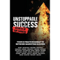 Unstoppable Success. Secrets of Top Earners. Your Ultimate Roadmap to Network Marketing Success - Paperback