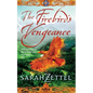 The Firebird's Vengeance: Book Three of the Isavalta Trilogy - Paperback