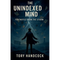 The Unindexed Mind Footnotes from the Storm - Paperback