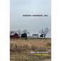 Nobody, Nowhere, USA - Hardcover