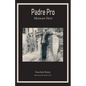 Padre Pro: Mexican Hero - Paperback