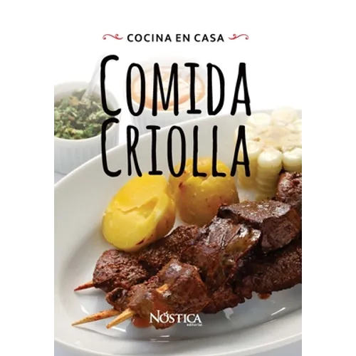Comida Criolla: Cocina En Casa - Paperback