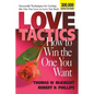 Love Tactics: How to Win the One You Want - Paperback
