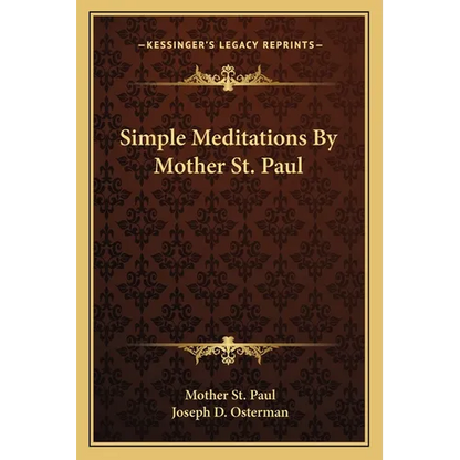 Simple Meditations By Mother St. Paul - Paperback