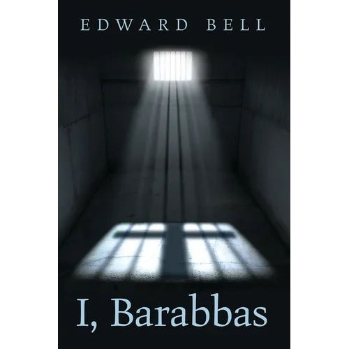 I, Barabbas - Hardcover
