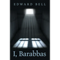 I, Barabbas - Hardcover