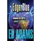 Edge, Blue: Endgame for Earth...unless? - Paperback