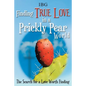 Finding True Love in a Prickly Pear World: The Search for a Love Worth Finding - Paperback