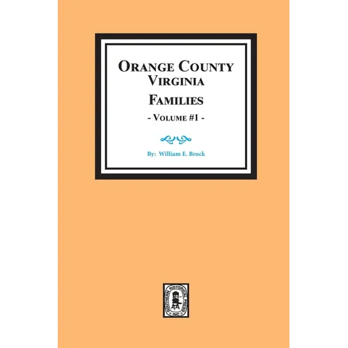 Orange County, Virginia FAMILIES, Volume #2 - Paperback