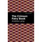 The Crimson Fairy Book - Hardcover