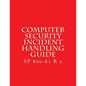 SP 800-61 R 2 Computer Security Incident Handling Guide: August 2012 - Paperback