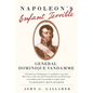 Napoleon's Enfant Terrible: General Dominique Vandamme Volume 15 - Hardcover
