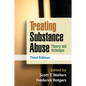 Treating Substance Abuse: Theory and Technique - Hardcover
