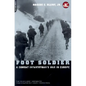 Foot Soldier: A Combat Infantryman's War in Europe - Paperback