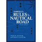 Farwell's Rules of the Nautical Road, Ninth Editio - Hardcover