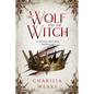 The Wolf and the Witch - Paperback