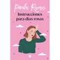 Instrucciones Para Días Rosas / Instructions for Pink Days - Paperback