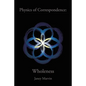 Physics of Correspondence Wholeness - Paperback