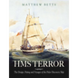 HMS Terror: The Design, Fitting and Voyages of a Polar Discovery Ship - Hardcover