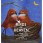 Birds of Heaven - Hardcover