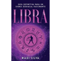 Libra: Guía Definitiva para un Signo Zodiacal Fascinante - Hardcover