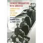 Chinese Encounters with America: Journeys That Shaped the Future of China - Paperback