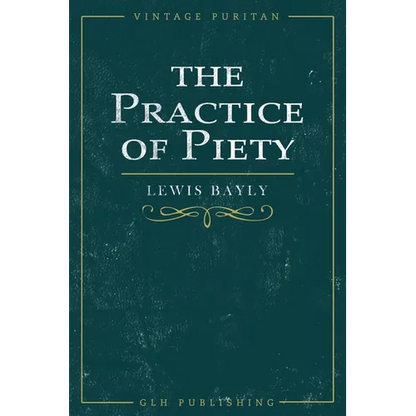 The Practice of Piety - Paperback