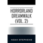 Horrorland Dreamwalk (Vol. 2) - Paperback