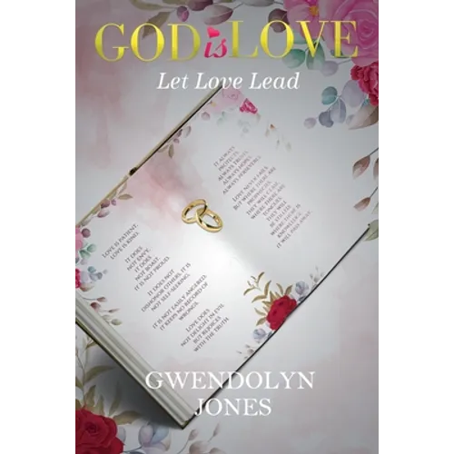God Is Love: Let Love Lead - Paperback