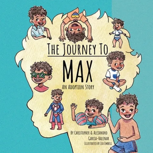 The Journey to Max - An Adoption Story - Paperback
