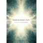 Immeasurable Life: The Essence of Shin Buddhism - Hardcover