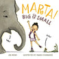 Marta! Big & Small - Board Book