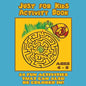Just for Kids Activity Book Ages 4 to 8: Travel Activity Book With 54 Fun Coloring, What's Different, Logic, Maze and Other Activities (Great for Four - Paperback