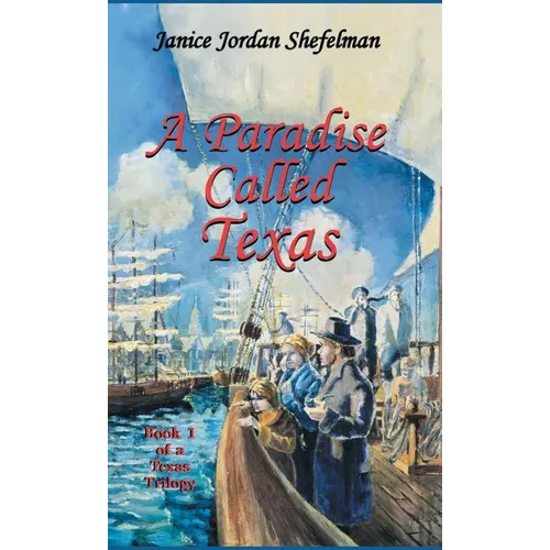 A Paradise Called Texas - Hardcover