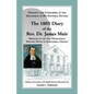 Diligent and Unwearied in the Discharge of His Pastoral Duties: The 1805 Diary of the REV. Dr. James Muir, Minister of the Old Presbyterian Meeting Ho - Paperback
